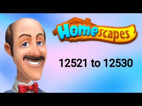 Homescapes || level 12521 to 12530