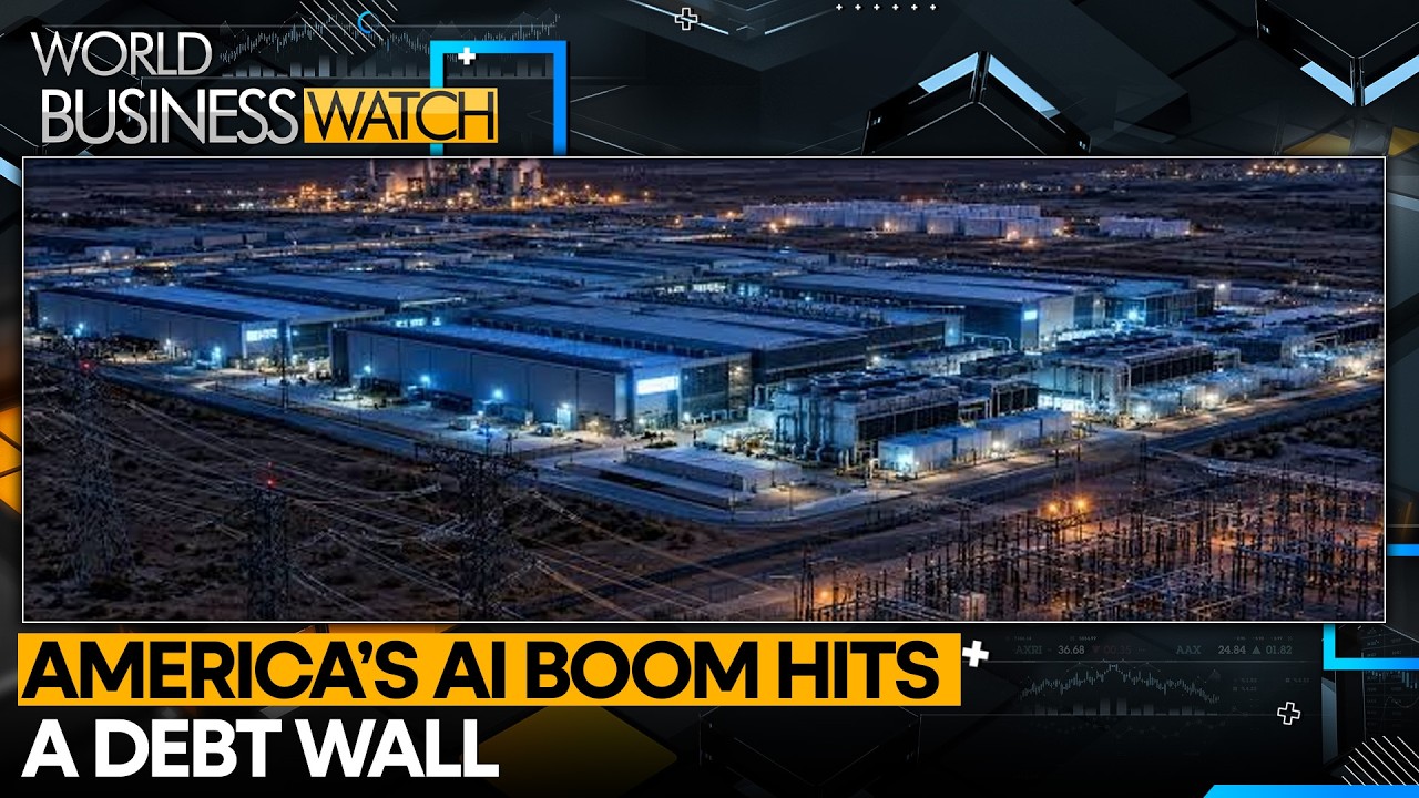 America's AI Gold Rush Meets a Debt Crunch | World Business Watch 2026