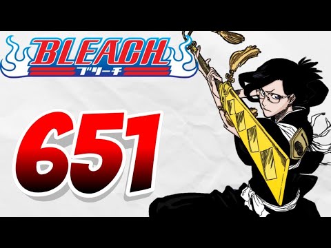 Bleach Chapter 651 Review - So Convenient - ブリーチ