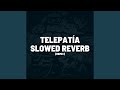 Telepatía Slowed Reverb (Remix)