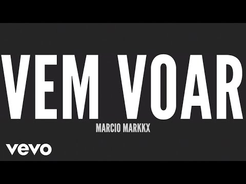 Vem Voar - Marcio Markkx