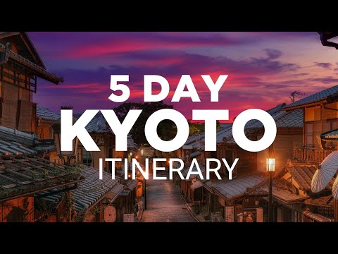 Kyoto Five-Day Itinerary | Your Perfect Travel Guide For A Five Day Trip