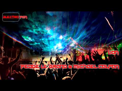 Fedde le Grand & Michael Calfan - Lion