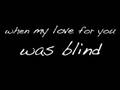 Blind by Lifehouse 