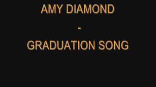 Amy Diamond - Graduation Song WITH LYRICS ON SCREEN