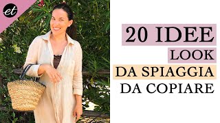 LOOK DA SPIAGGIA PERFETTO: come vestirsi bene AL MARE (20 idee look da copiare)
