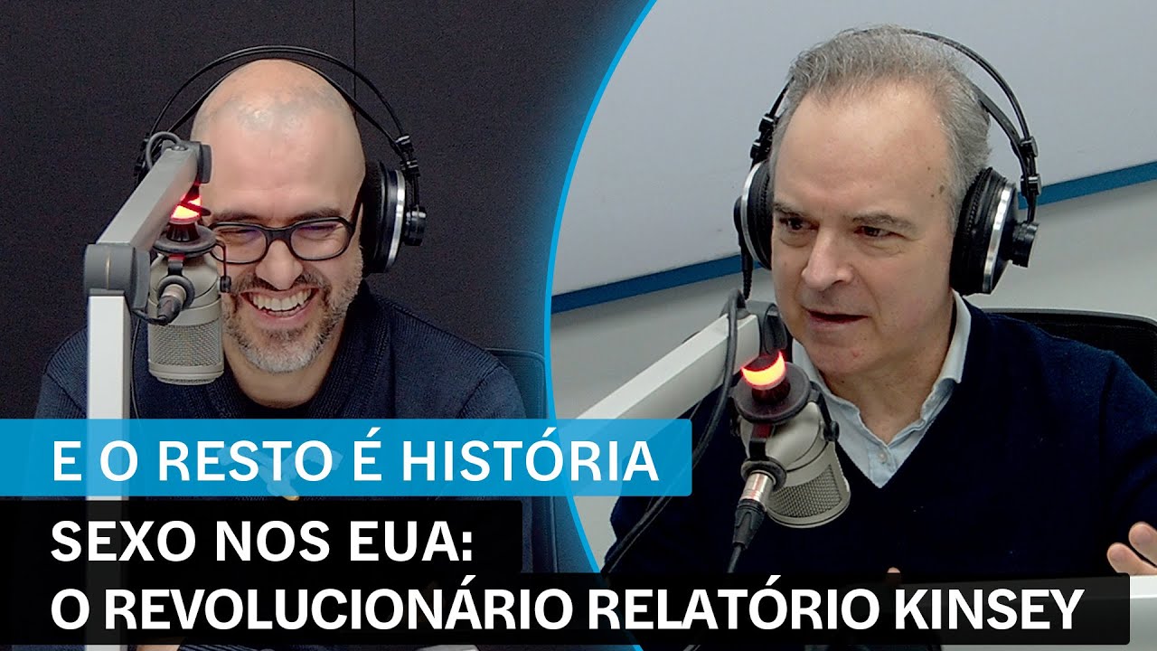 E o Resto é História - Sexo nos EUA: o revolucionário Relatório Kinsey
