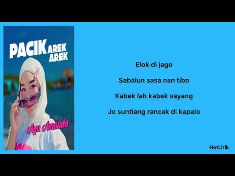 Ayu Amanda - Pacik Arek Arek || Lirik Lagu Minang || Cipt; Rezi Rafi Saldi