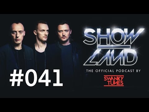 Swanky Tunes - SHOWLAND 041