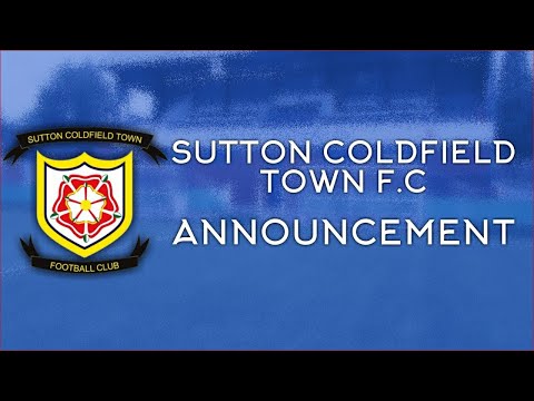Sutton Coldfield Town FC Big Announcement @SCTFC