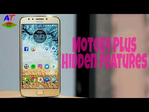 Hidden Features in moto E4 Plus