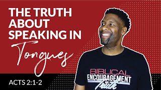 The Shocking Truth About the Gift of Speaking in Tongues