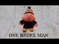One Broke Man - Daniel's 