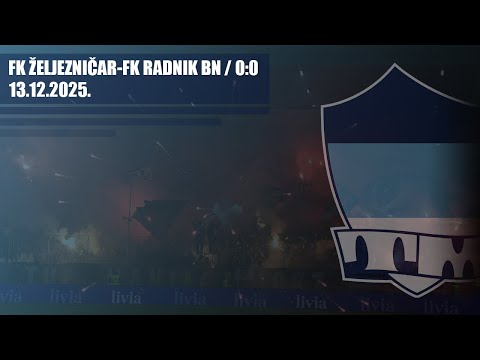 FK ŽELJEZNIČAR - FK Radnik Bijeljina 0:0 / THE MANIACS
