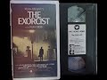 Closing To The Exorcist 1979 VHS