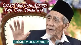 Download lagu KH . MAIMOEN ZUBAIR | Orang Yang Tahu Diri Pasti Tahu Tuhan-nya @Ngajimodern mp3