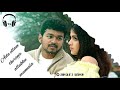 Ennoda Laila Song Thalapathy Own Voice What S App Status