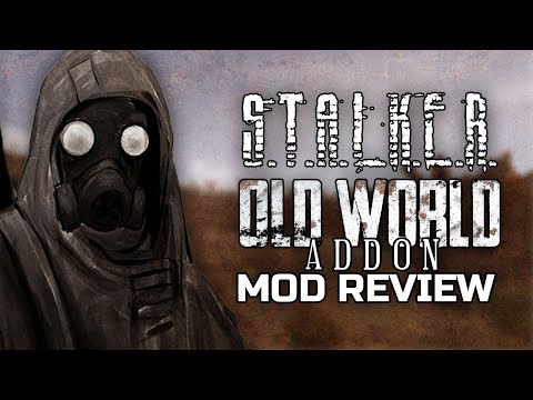 Stalker Old World Addon: A blast from the past
