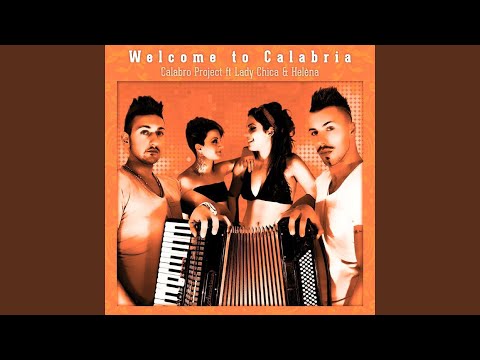 Welcome to Calabria (feat. Lady Chica, Helèna) (Radio Edit)