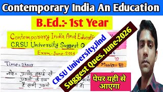 Contemporary India An Education Suggest Question June-2026 || CRSU University,Jind Mission One Way