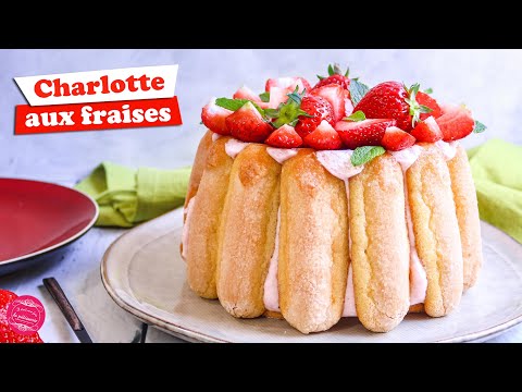 Recette recette de la charlotte aux fraises