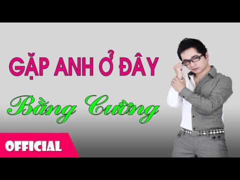 Gặp anh ở đây - Nhật Kim Anh