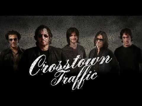 Crosstown Traffic - 