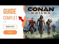 Bien Débuter Sur Conan Exiles Guide Débutant Complet 2025 1 3
