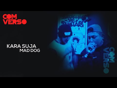 KARA SUJA - MAD DOG - COMVERSO #18