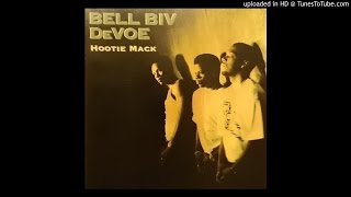 Bell Biv DeVoe - Ghetto Booty(1993)