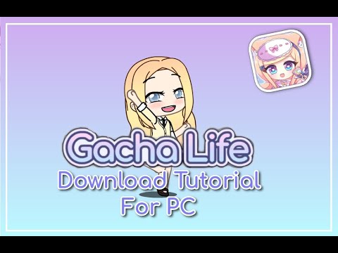 gacha life pc install gacha life pc install