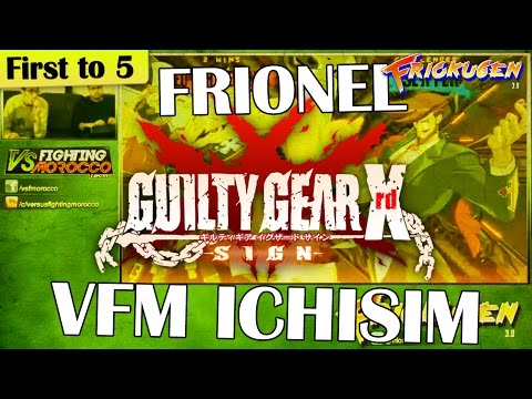 [FT5] frionel (Leo) vs VFM Ichisim (Slayer) - GGXrd @Friokugen