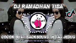 Download lagu INI YANG KALIAN CARI😍 || DJ RAMADHAN TIBA 30 DETIK🎶 || JEDAG JEDUG VIRAL TIKTOK🔥 mp3