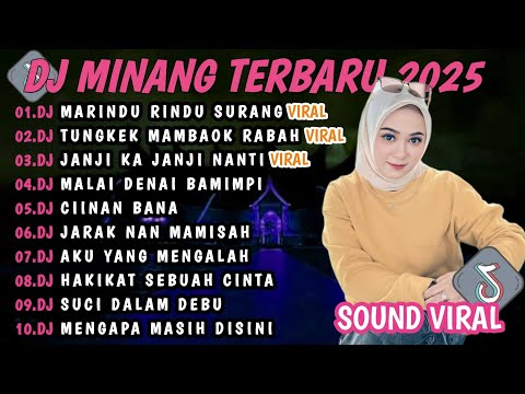 DJ MINANG TERBARU 2024 FULL BASS | VIRAL TIKTOK MERINDU RINDU SURANG | TUNGKEK MAMBAOK RABAH