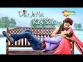 Dil Jo Na Keh Saka | Himansh Kohli | Priya Banerjee | Naresh Lalwani | Full Movie