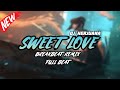 DJ SWEET LOVE BREAKBEAT REMIX FULL MELODY TERBARU 2024