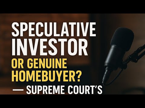 Supreme Court’s Landmark 2025 Judgment: Homebuyer vs. Investor | Mansi Brar Fernandes Case Explained
