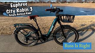 Review - Euphree City Robin 3 - Refinements That Make A Difference!