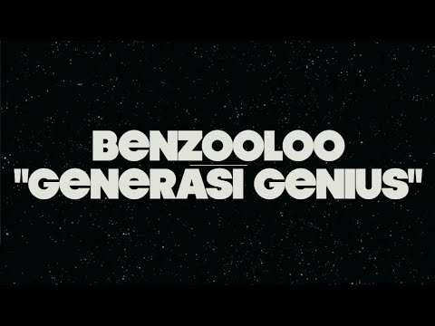 Benzooloo - Generasi Genius (Official Lyric Video)