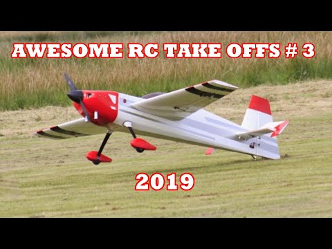 "AWESOME RC TAKE OFFS" 3D AEROBATIC TAKE OFFS # 3 - 2019