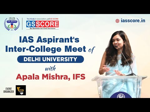 Apala Mishra IFS at IAS Aspirants Inter College Meet of Delhi University by GS Score and The Hindu