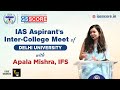 Apala Mishra IFS At IAS Aspirants Inter College Meet Of Delhi University By GS Score And The Hindu