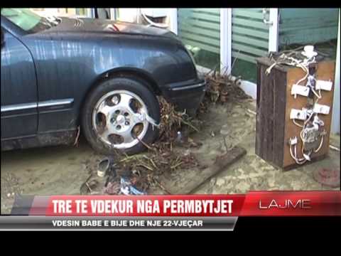 TRE TE VDEKUR NGA PERMBYTJET E OREVE TE FUNDIT,VDESIN BABE E BIJE DHE NJE I RI NE LAÇ LAJM