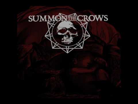 Summon The Crows - The Trojan Whores