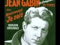 Lost & Found: Jean Gabin "Maintenant Je Sais ...