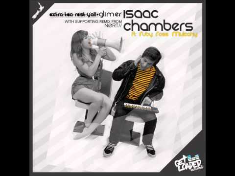 Isaac Chambers Feat. Ruby Rose Mulcahy - Extra-tea-rest-y'all (Original Mix)