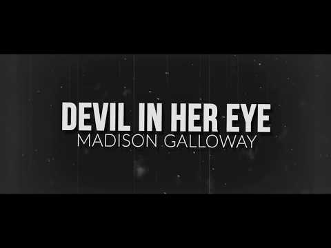 Madison Galloway - Devil in Her Eye (Official Lyric Video)