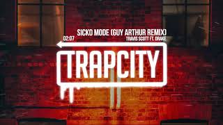 Travis Scott - SICKO MODE ft. Drake (Guy Arthur Remix)