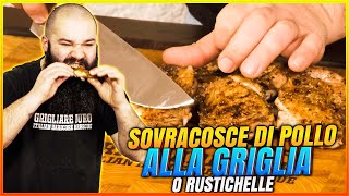 La Rustichella di Pollo | Ricetta Sovracosce di pollo alla griglia