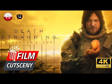 DEATH STRANDING PL DIRECTOR’S CUT 🎬 Cały Film 🎬 Cutscenki 🎬 Filmowe Przerywniki do Fabuły